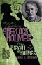 [Dr Jekyll and Mr Holmes 01] • The Further Adventures of Sherlock Holmes · Dr Jekyll & Mr Holmes